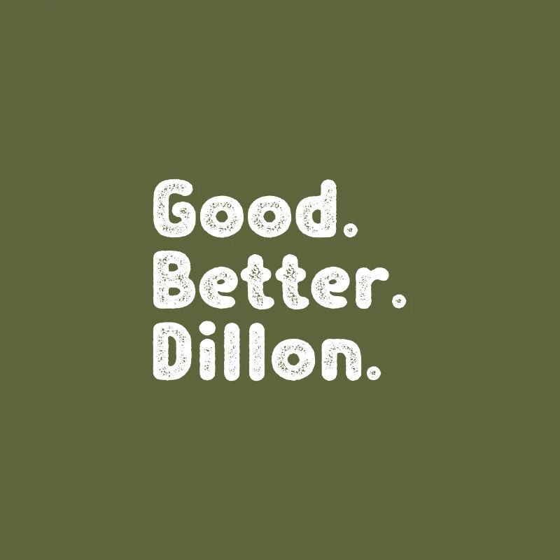 Good better Dillon