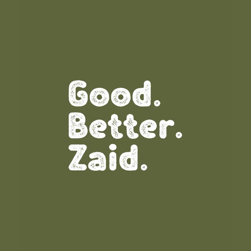 Good better Zaid