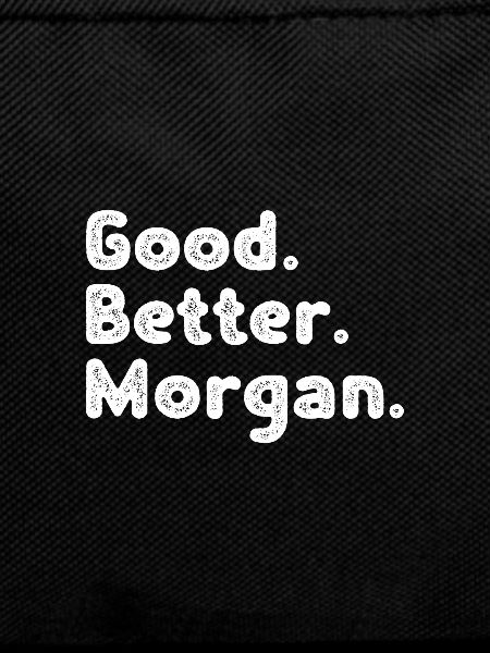 Good better Morgan