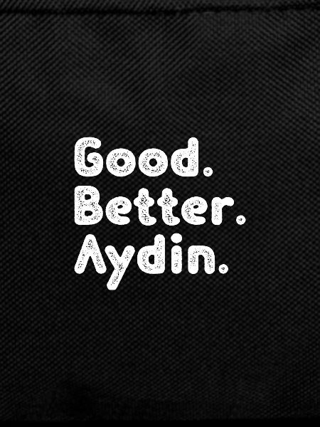 Cool guys are called Aydin
