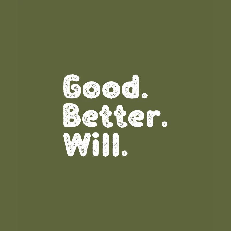 Good better Will