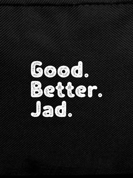 Good better Jad