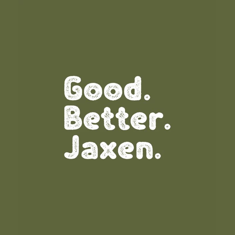Good better Jaxen