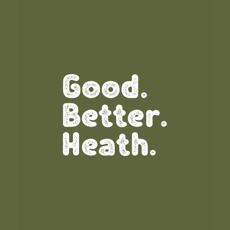 Good better Heath