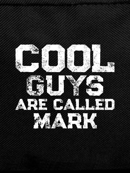 Cool guys are called Mark