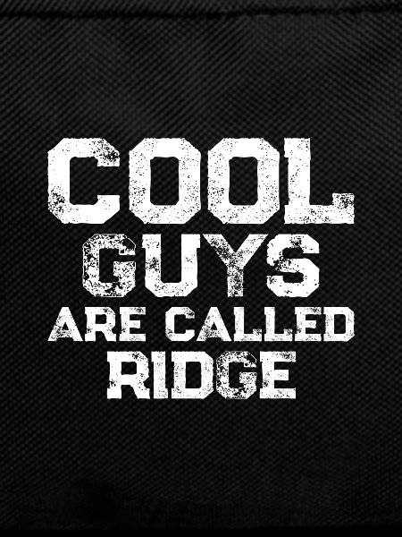 Cool guys are called Ridge