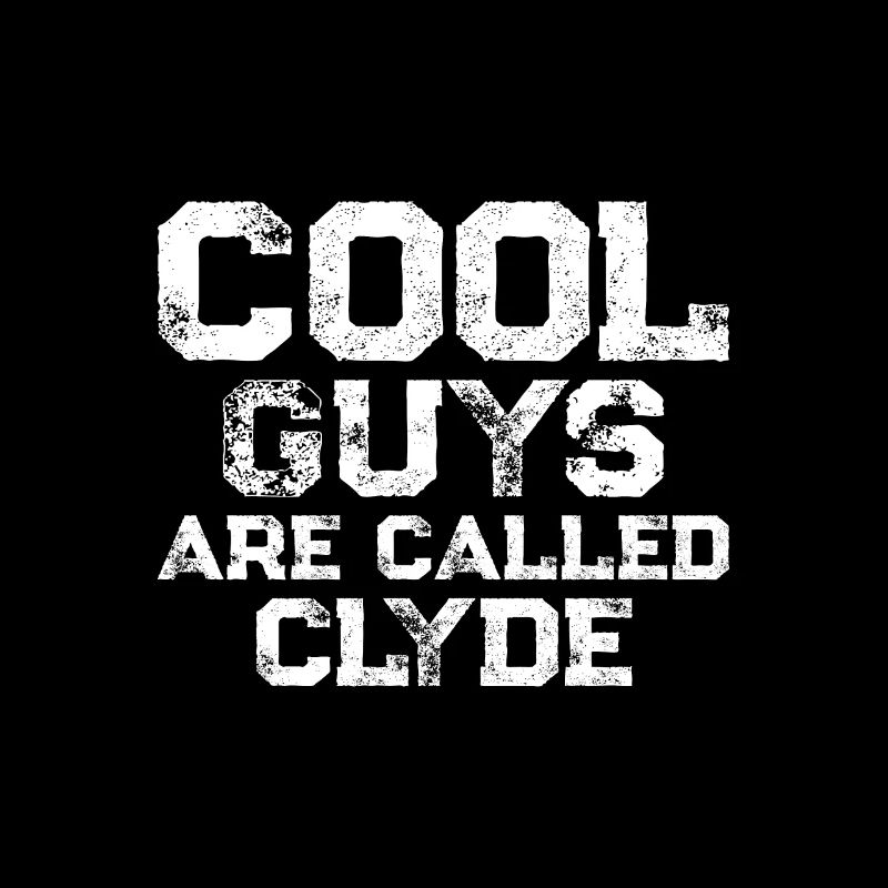 Les mecs cool s’appellent Clyde