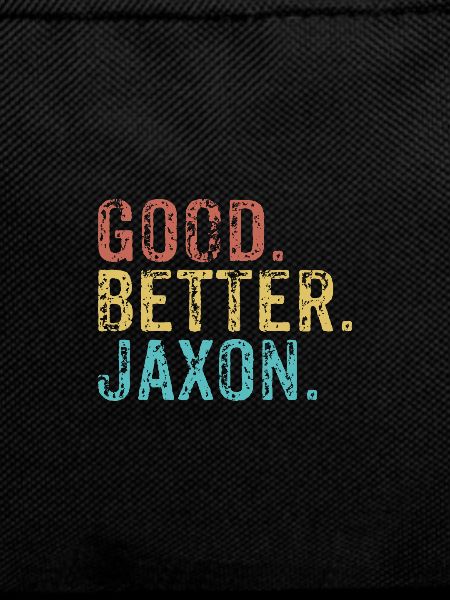 Good better Jaxon