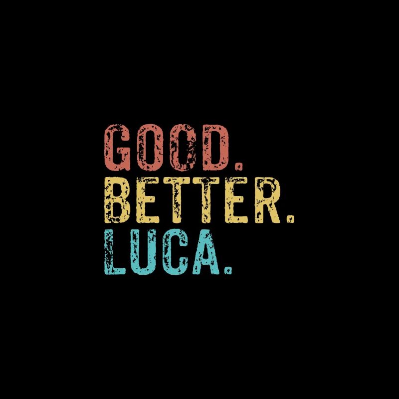 Good better Luca
