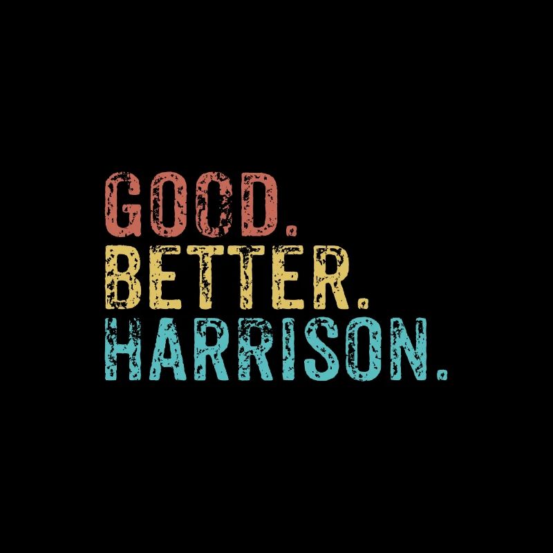 Good better Harrison