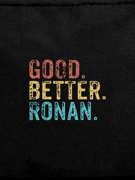 Cool guys are called Ronan