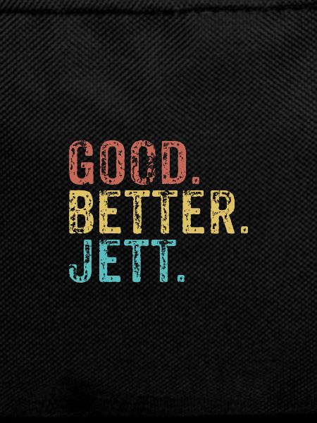Cool guys are called jett