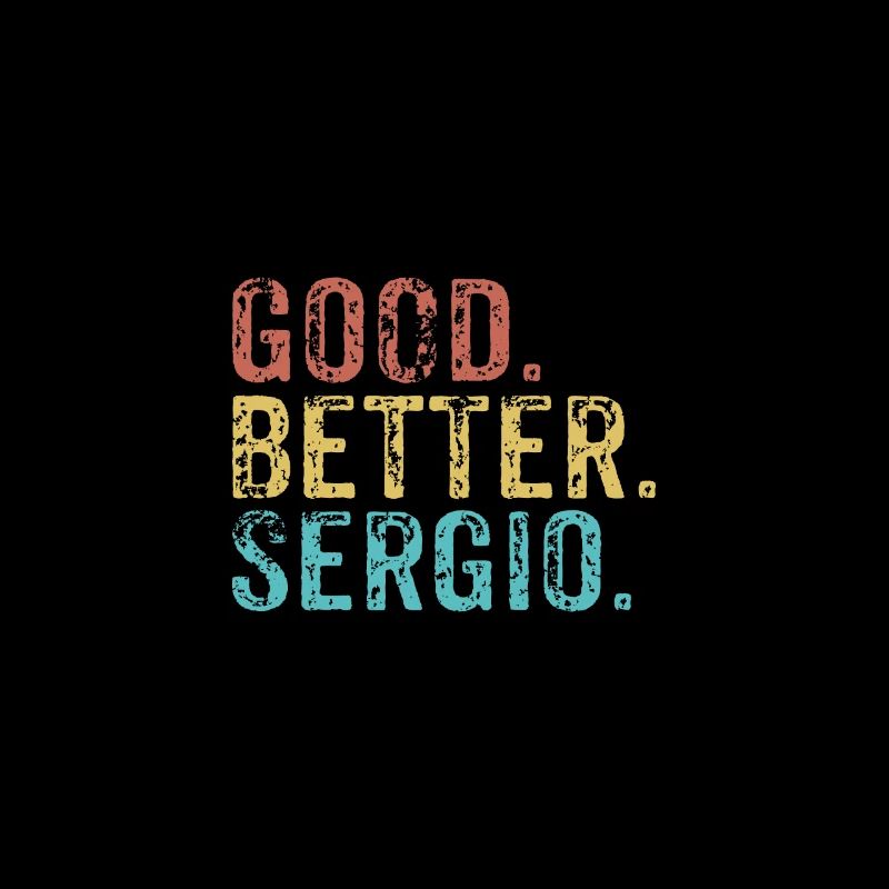 Cool guys are called sergio