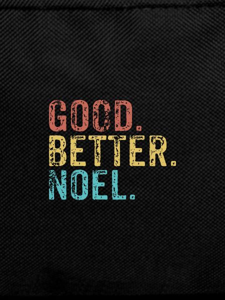 Good better Noel