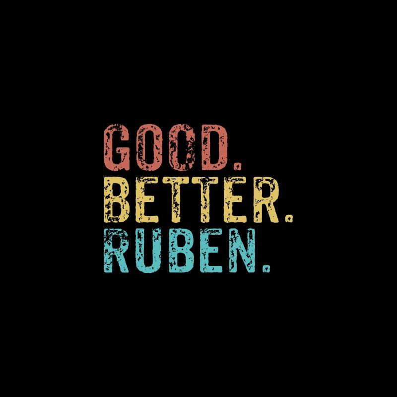 Good better Ruben