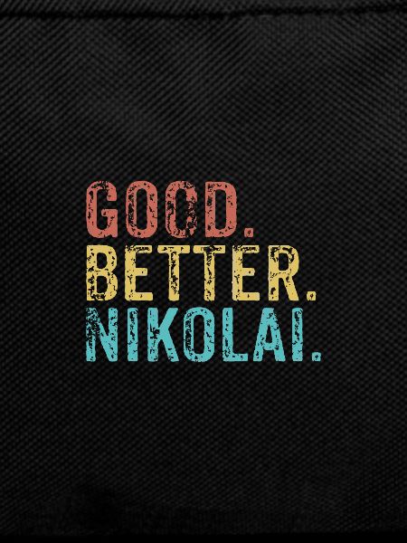 Good better Nikolai
