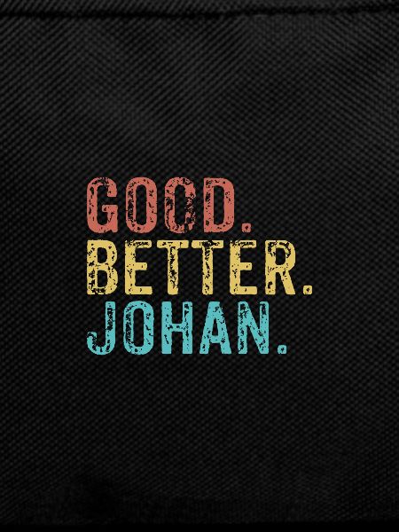 Good better Johan