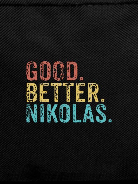 Cool guys are called nikolas