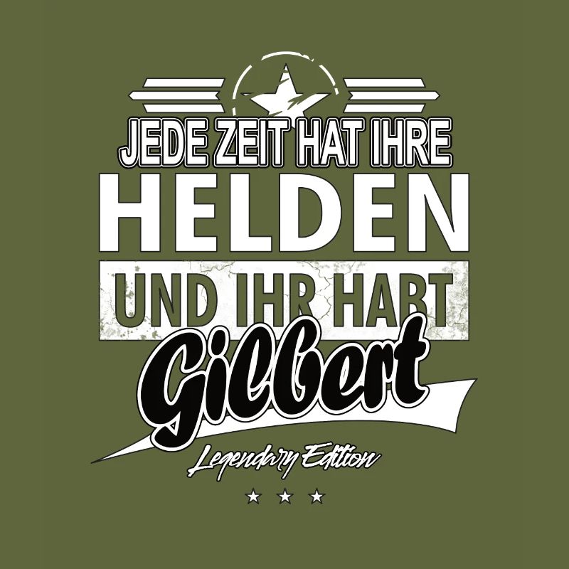 Chaque époque a ses héros Vous avez Gilbert
