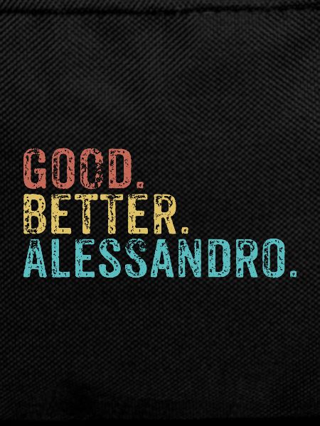 Cool guys are called alessandro