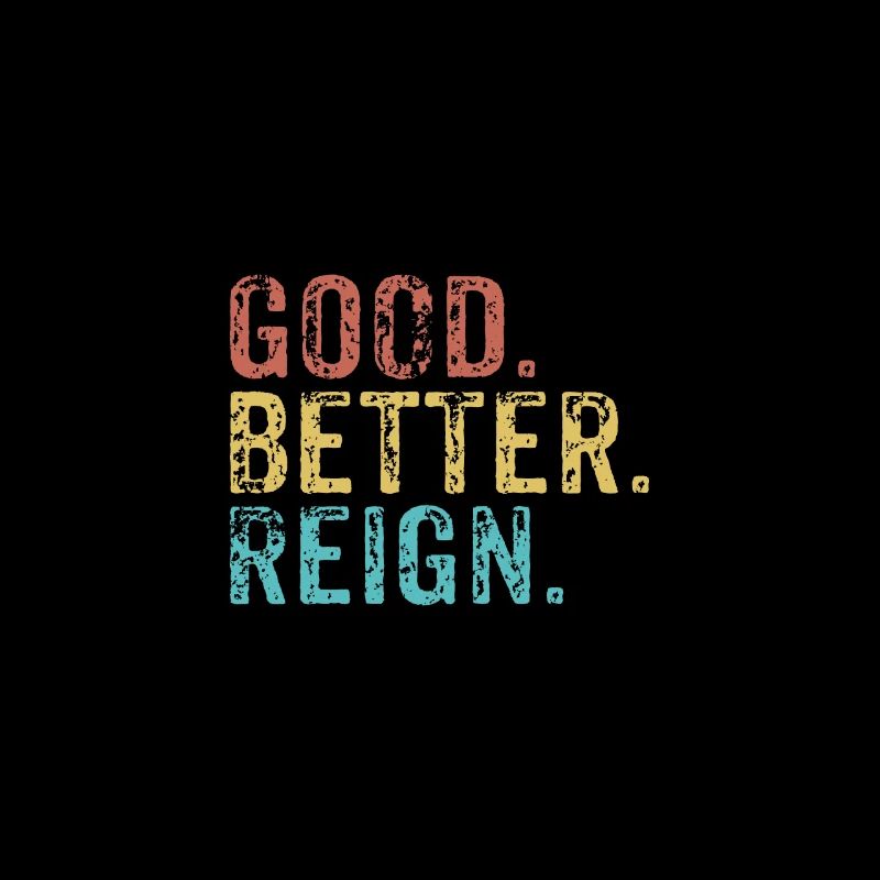 Cool guys are called reign