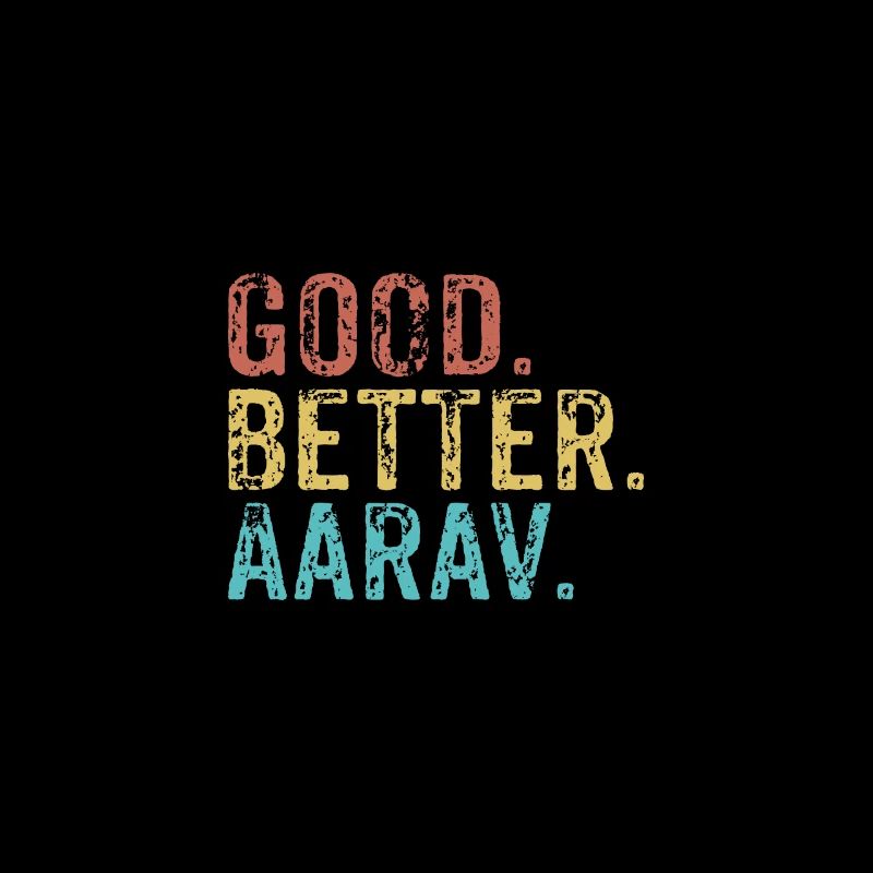 Cool guys are called aarav