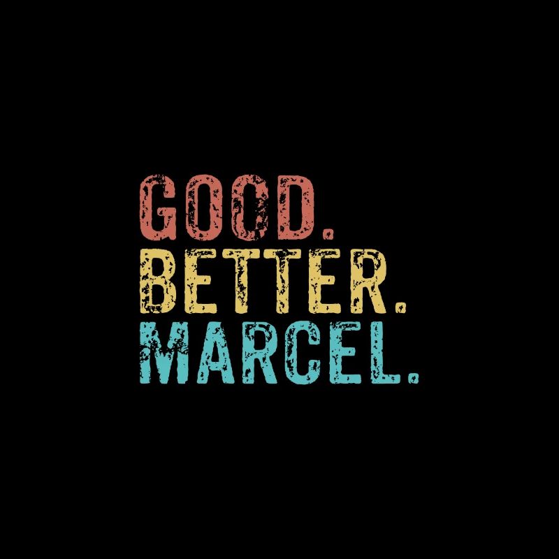 Cool guys are called Marcel