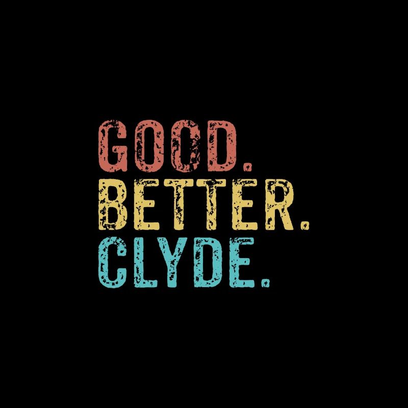 Cool guys are called clyde