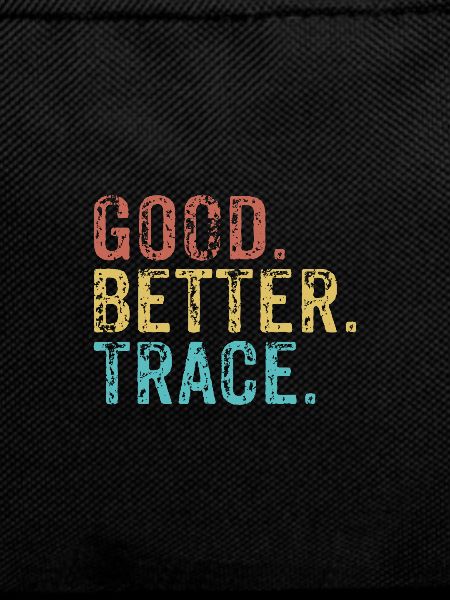 Cool guys are called trace