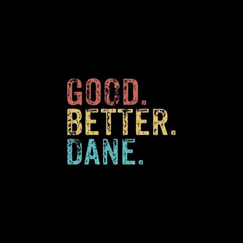 Good better Dane
