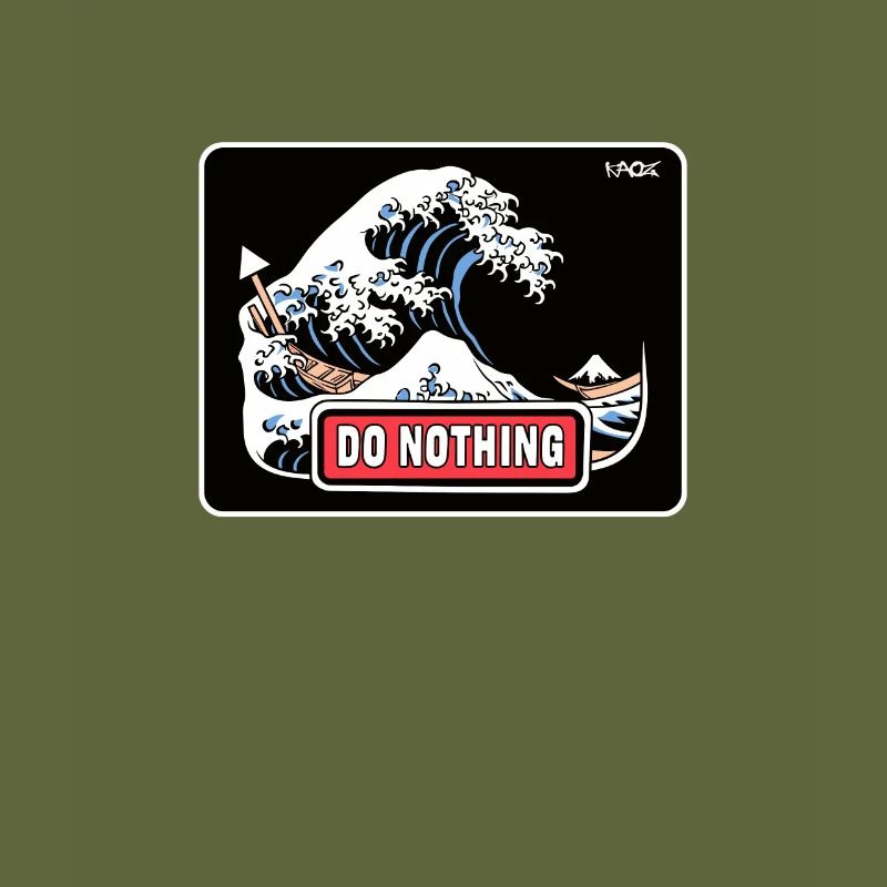 Don't do anything
