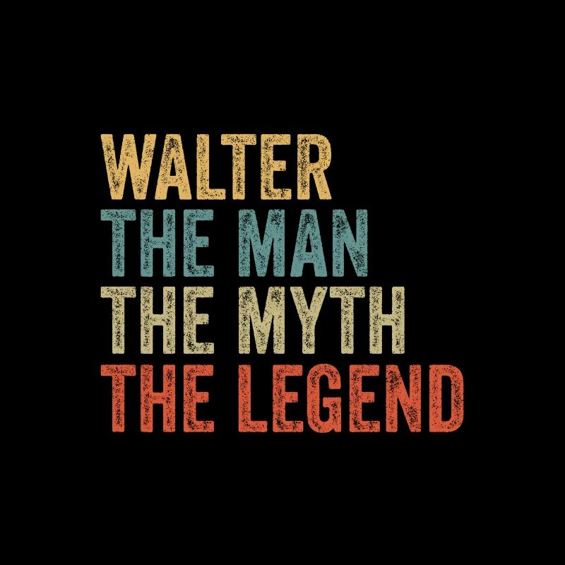 Walter the man the myth