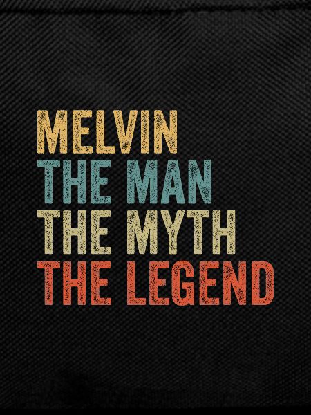 Melvin the man the myth