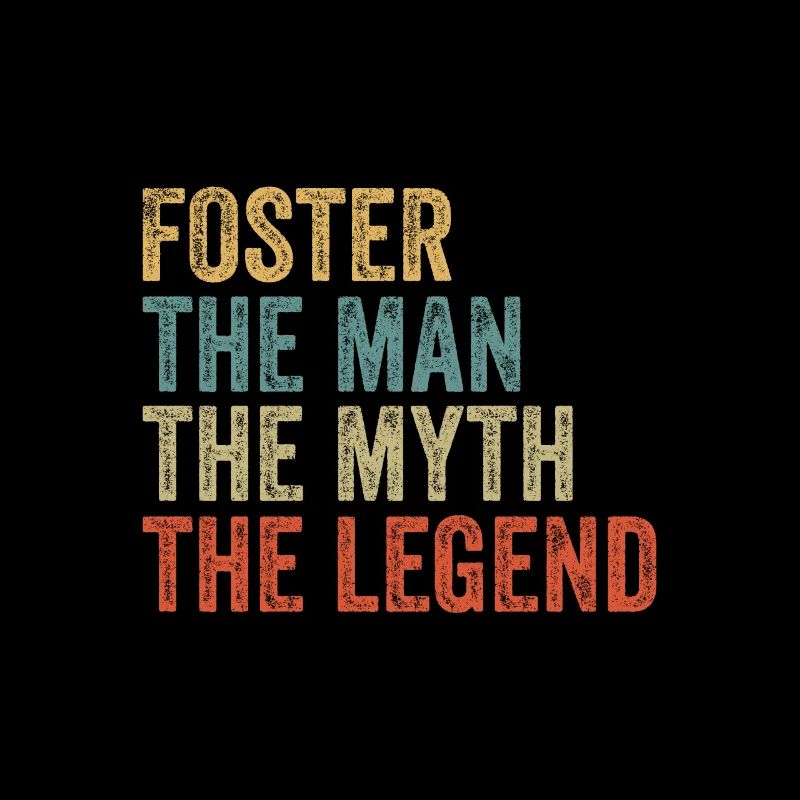 Foster the man the myth