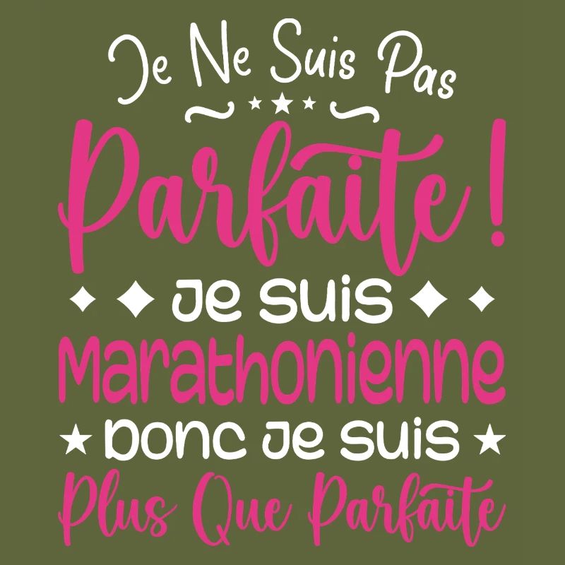 Marathonienne plus que parfaite, métier de rêve