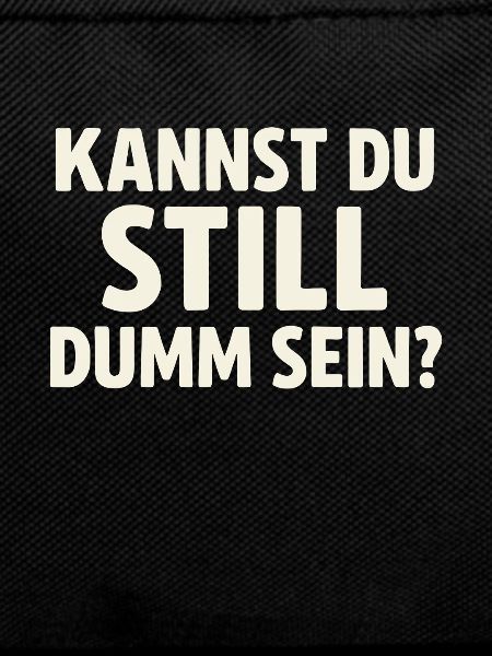 Can you be quietly stupid?
