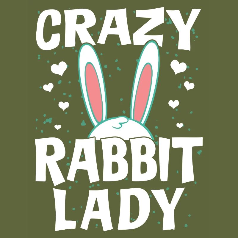 Crazy Rabbit Lady - Rabbit Rabbit Owner Fan