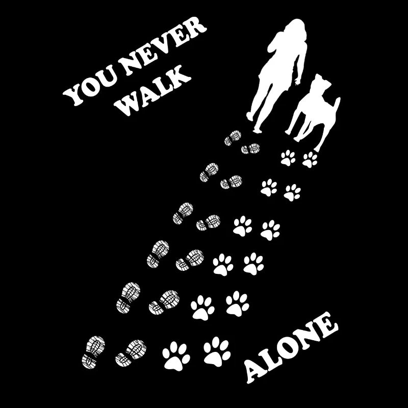 You never go alone