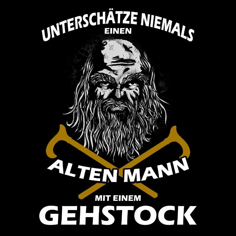 Alter Mann mit Gehstock witziger Spruch Geschenk