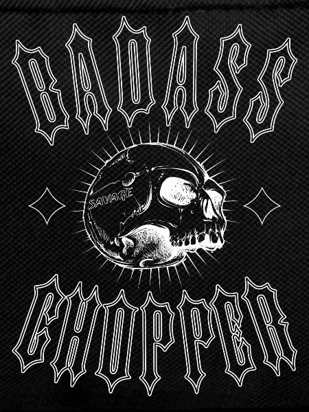 BADASS CHOPPER