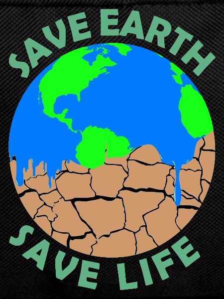 Save earth save life