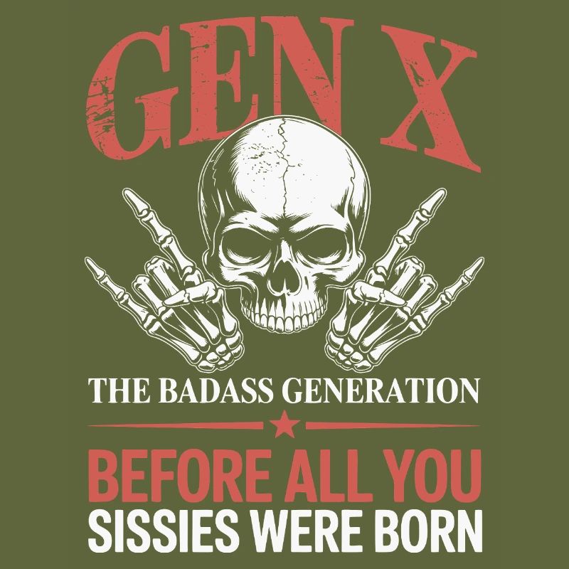 Gen X - The Badass Generation Skull Design