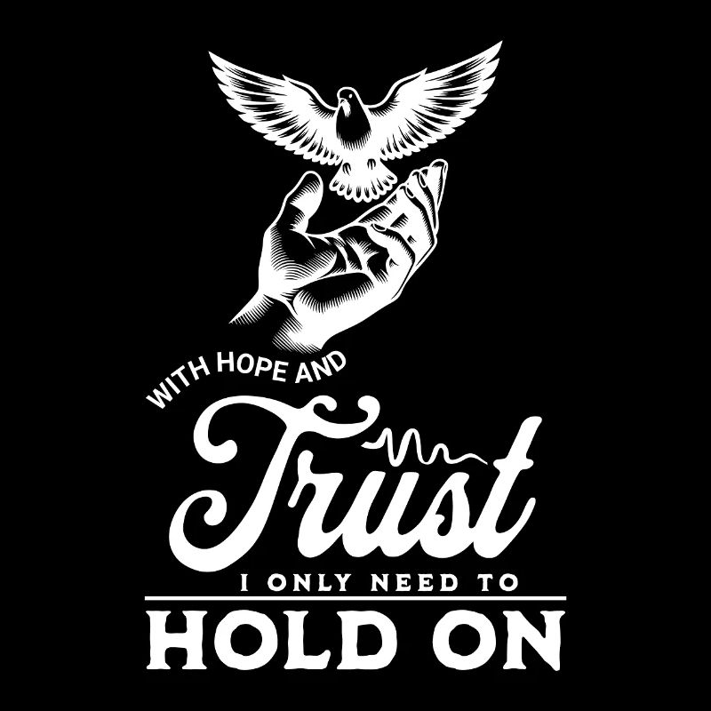 Motivational Trust Saying Design