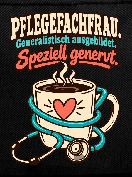 Pflegefachfrau speziell genervt