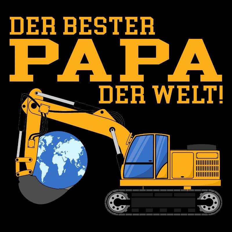 Bagger der beste Papa der Welt
