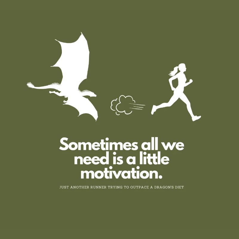 Extra Motivation for Runner Dragon
