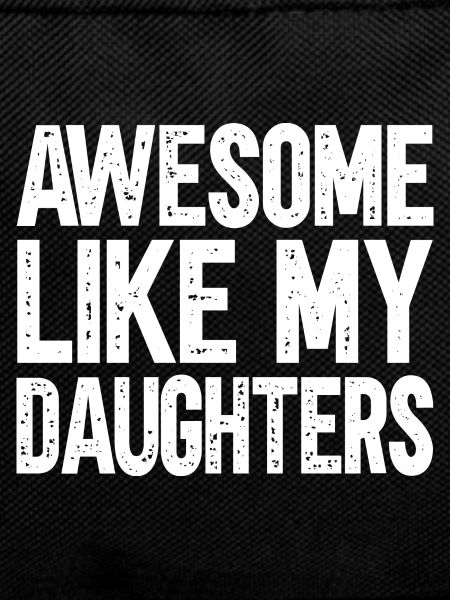 Great as my daughters