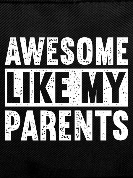 Great as my parents