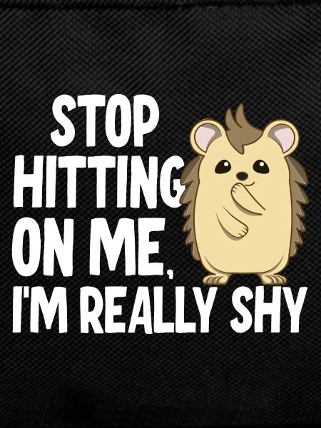 Stop dredging me, I'm shy