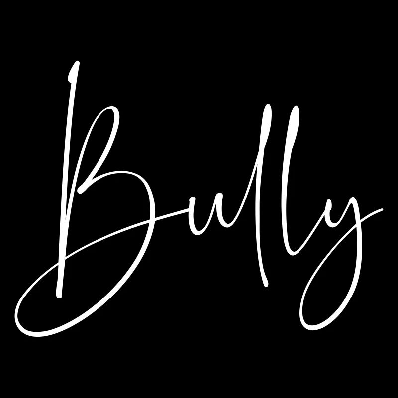 Bully Schriftzug schwarz